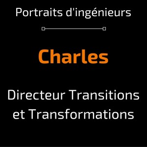 Portrait ingénieur Charles Directeur Transitions et Transformations 2